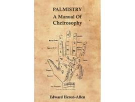 Livro Palmistry A Manual Of Cheirosophy de Edward HeronAllen (Inglês)