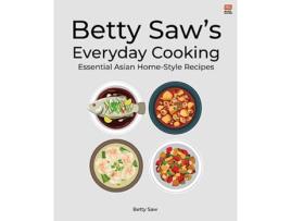 Livro Betty Saws Everyday Cooking de Betty Saw (Inglês)