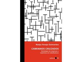 Livro Caminhos Cruzados de Nadya Araujo Guimarães (Português do Brasil)