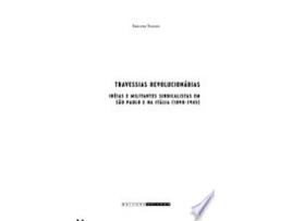 Livro Travessias Revolucionárias de Caio Navarro de Toledo (Português do Brasil)