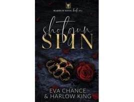 Livro Shotgun Spin Blades of Havoc de Eva Chance e Harlow King (Inglês)