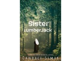 Livro Sister Lumberjack de Candace Simar (Inglês)