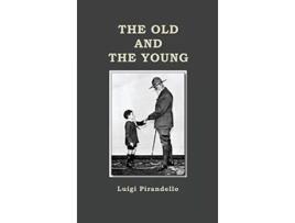 Livro The Old and the Young de Luigi Pirandello (Inglês)
