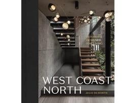 Livro West Coast North de Julia Dilworth (Inglês - Capa Dura)