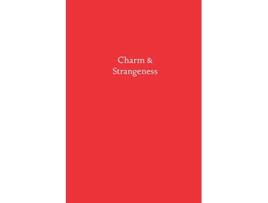 Livro Charm Strangeness de Roc Sandford (Inglês)