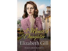 Livro Miners Daughter de Elizabeth Gill (Inglês - Capa Dura)