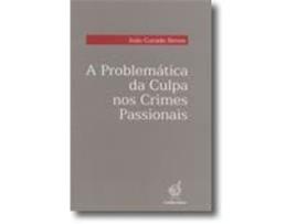 Livro A Problemática da Culpa nos Crimes Passionais de João Curado Neves (Português)