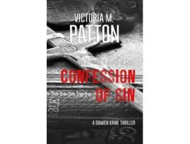 Livro Confession of Sin Not All Secrets Should Be Kept Damien Kaine Series de Victoria M Patton (Inglês)