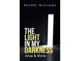 Livro Light in my darkness de Rachel Williams (Inglês)