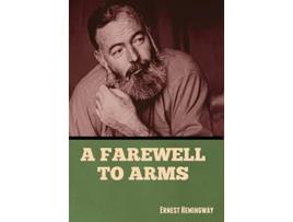 Livro A Farewell to Arms de Ernest Hemingway (Inglês - Capa Dura)