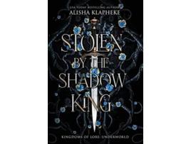 Livro Stolen by the Shadow King de Alisha Klapheke (Inglês - Capa Dura)