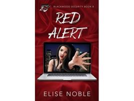 Livro Red Alert Blackwood Security de Elise Noble (Inglês)