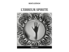 Livro Lerreur spirite French Edition de René Guénon (Francês)