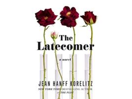 Livro Latecomer de Jean Hanff Korelitz (Inglês - Capa Dura)