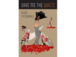 Livro Save Me the Waltz de Zelda Fitzgerald (Inglês)