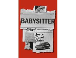 Livro Babysitter de Oates Joyce Carol (Inglês)