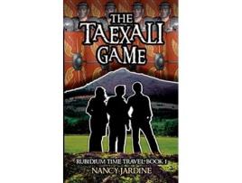 Livro The Taexali Game Rubidium Time Travel de Nancy Jardine Ocelot Press (Inglês)