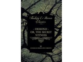 Livro Ormond Or The Secret Witness de Charles Brockden Brown (Inglês)