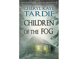 Livro Children of the Fog de Cheryl Kaye Tardif (Inglês)