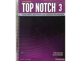 Livro Top Notch 3 Teacher Edition amp Lesson Planner de Joan Saslow e Allen Ascher (Inglês)