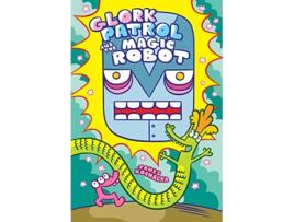 Livro Glork Patrol Glork Patrol and the Magic Robot de James Kochalka (Inglês - Capa Dura)