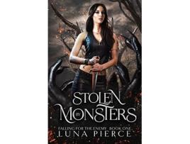 Livro Stolen by Monsters Falling for the Enemy Book One de Luna Pierce (Inglês)