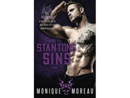 Livro Stantons Sins A Bad Boy Biker Romance Steamy Biker Romance Series de Monique Moreau (Inglês)