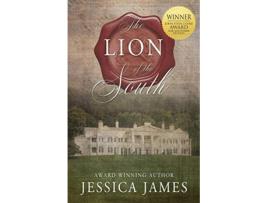 Livro The Lion of the South A Novel of the Civil War de Jessica James (Inglês)