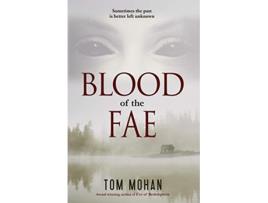 Livro Blood of the Fae de Tom Mohan (Inglês)