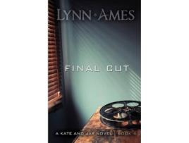 Livro Final Cut The Kate Jay series de Lynn Ames (Inglês)