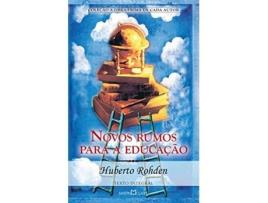 Livro Novos Rumos Para a Educação de HUBERTO ROHDEN (Português do Brasil)