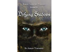 Livro Defying Shadows de Ashley Townsend (Inglês)