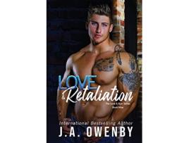 Livro Love Retaliation de J A Owenby (Inglês)