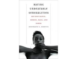Livro Baring Unbearable Sensualities de Rosemarie A Roberts (Inglês)