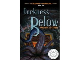 Livro Darkness Below The Shadows of Miskatonic de Barbara Cottrell (Inglês)