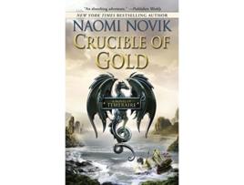 Livro Crucible of Gold de Naomi Novik (Inglês)