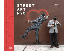 Livro Street Art Nyc de Lord K2 e Lois Stavsky (Inglês - Capa Dura)