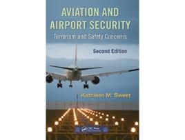 Livro Aviation and Airport Security de Kathleen Sweet (Inglês - Capa Dura)