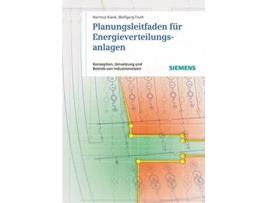 Livro Planungsleitfaden für Energieverteilungsanlagen Konzeption Umsetzung und Betrieb von Industrienetzen de Hartmut Kiank e Wolfgang Fruth (Alemão - Capa Dura)