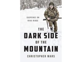 Livro The Dark Side of the Mountain de Christopher Mars (Inglês)