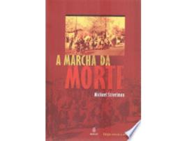 Livro A MARCHA DA MORTE de STIVELMAN, MICHAEL (Português do Brasil)