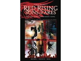 Livro Pierce Brown’s Red Rising Sons of Ares Vol. 3 Forbidden Song de Pierce Brown e Rik Hoskin (Inglês - Capa Dura)