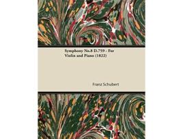 Livro Symphony No8 D759 For Violin and Piano 1822 de Franz Schubert (Inglês)