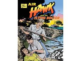 Livro John Dixons Air Hawk and the Flying Doctor de John Dixon (Inglês)