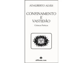 Livro Confinamento e Vastidão de Adalberto Alves .