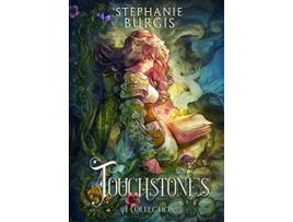 Livro Touchstones A Collection de Stephanie Burgis (Inglês)