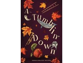 Livro ATumblin Down de Sarah Hinlicky Wilson (Inglês)