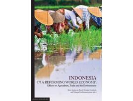 Livro Indonesia in a Reforming World Economy Effects on Agriculture Trade and the Environment de Kym Anderson Randy Stringer Erwidodo (Inglês)