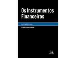Livro Os Instrumentos Financeiros de José Engrácia Antunes e Ebook