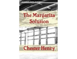 Livro The Margarita Solution The Truman and Celeste Books de Chester Henry (Inglês)